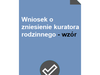 wniosek-o-zniesienie-kuratora-rodzinnego-wzor-pdf-doc-przyklad