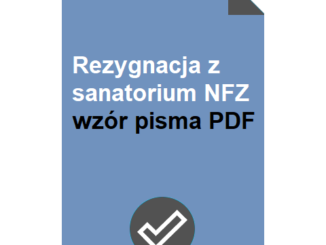 rezygnacja-z-sanatorium-nfz-wzor-pisma-pdf-doc